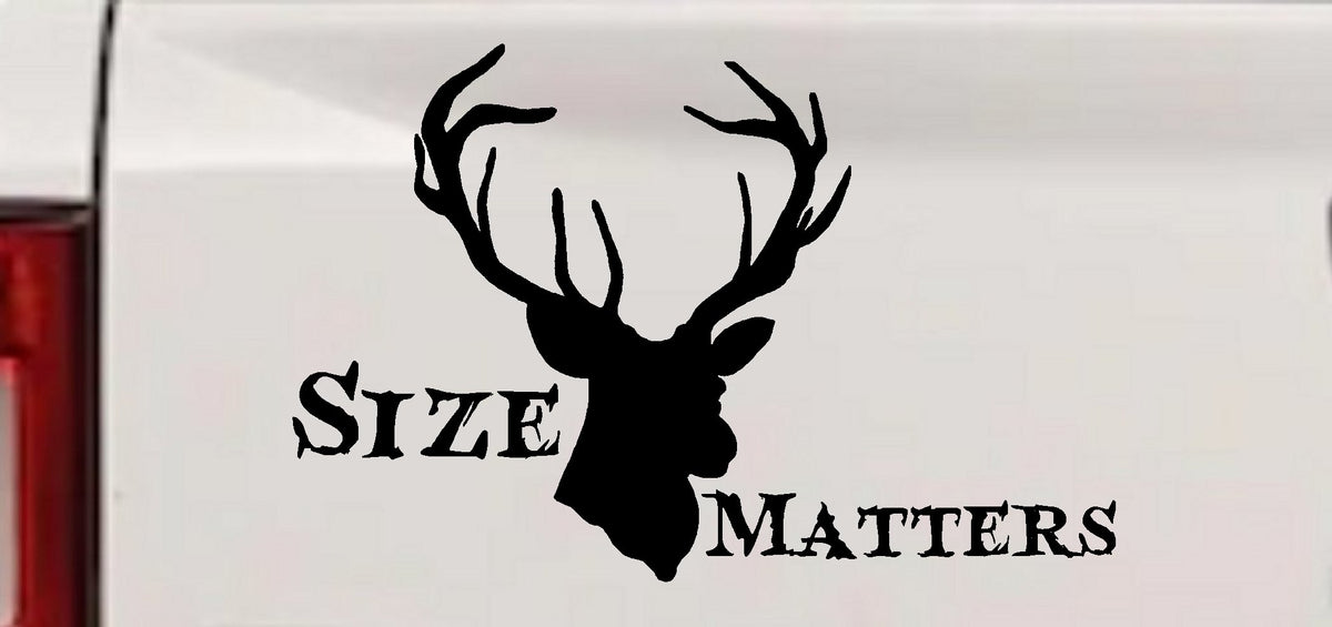 Size Matters Big Buck Deer Hunting Decal Truck Car Window Vinyl Sticker
