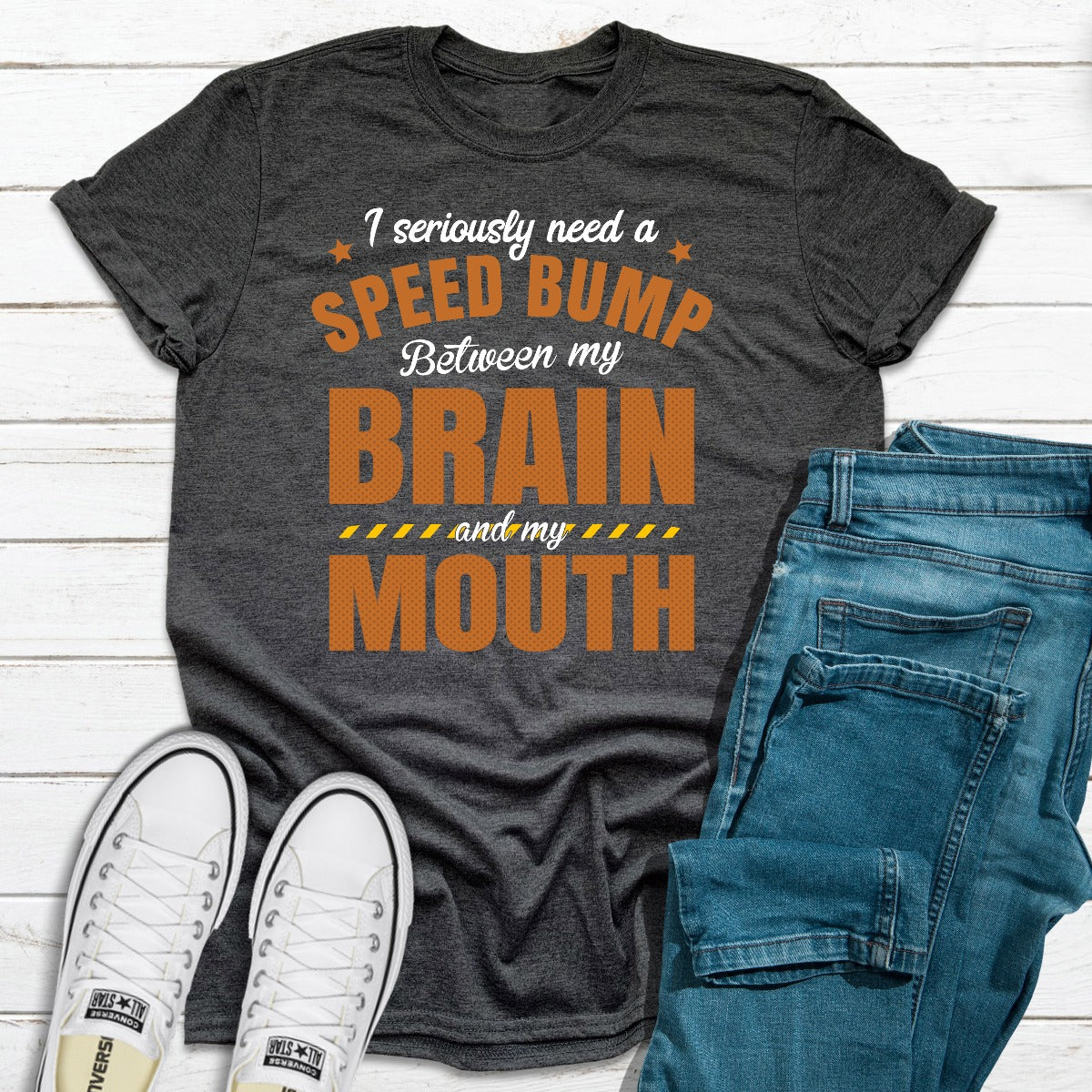 I Seriously Need A Speed Bump T-Shirt